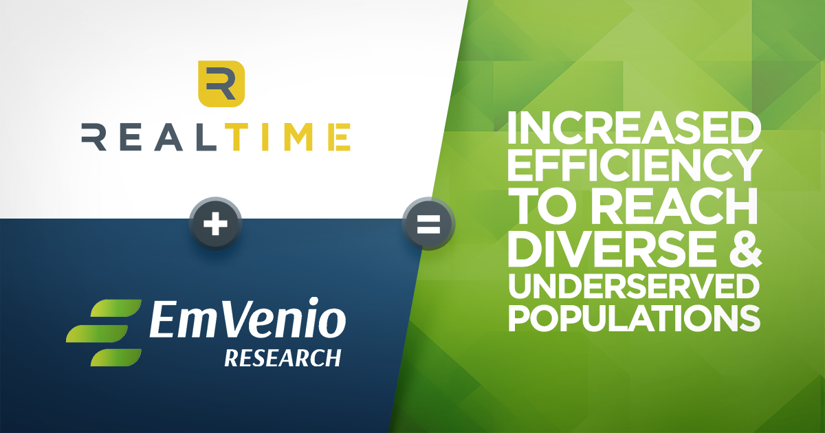 RealTime+EmVenio equals Increase Efficiency to Reach Diverse & Underserved Populations