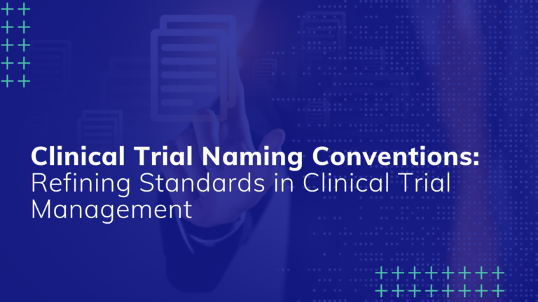 Clinical Trial Naming Conventions